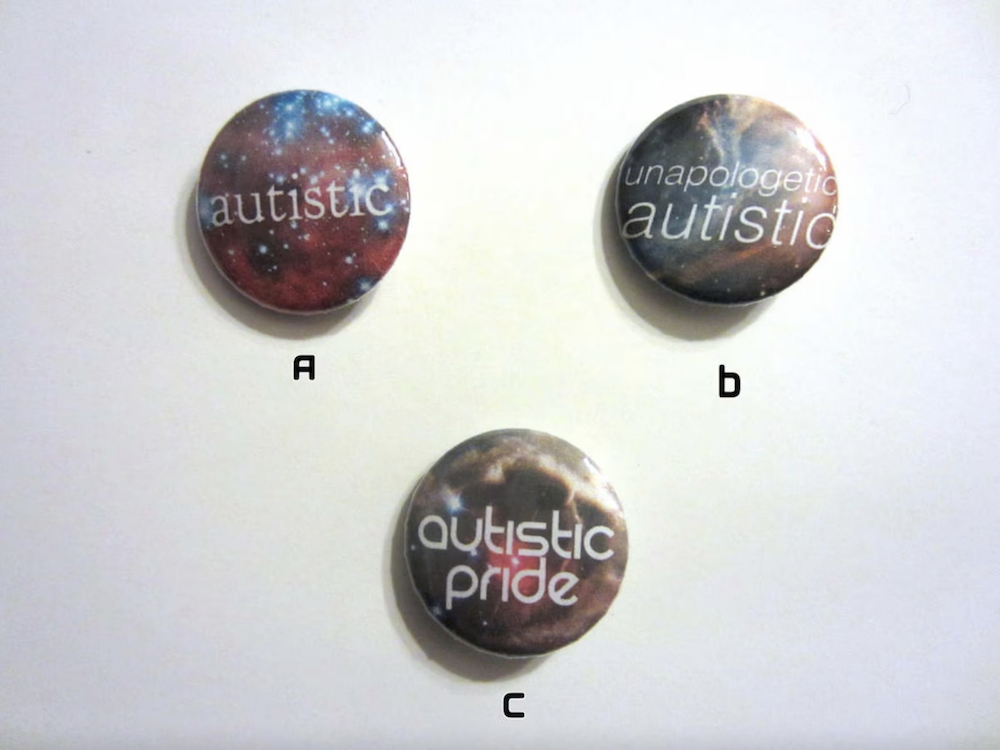 Autistic Pride 1″ Pinback Buttons – 3 Designs!